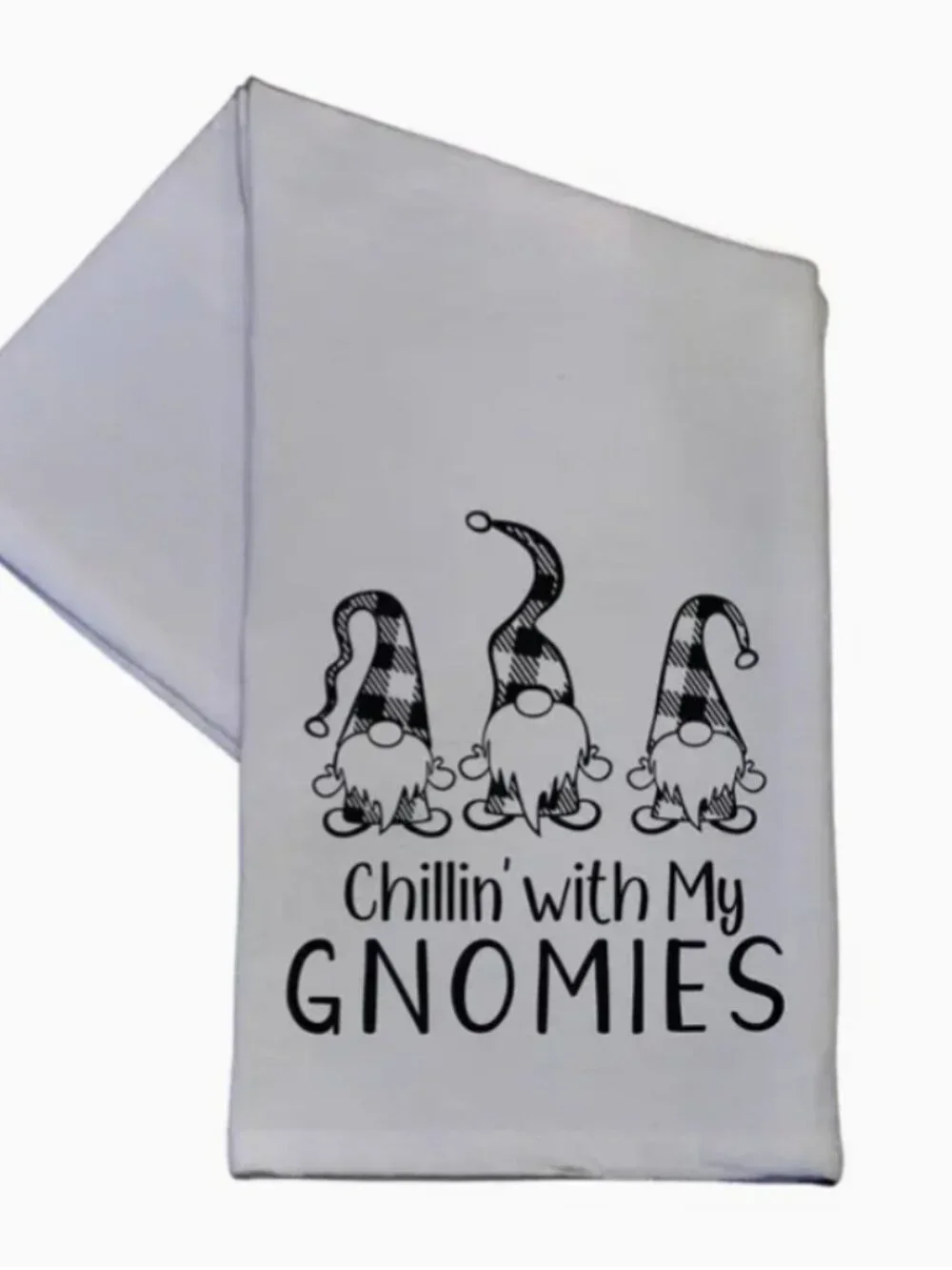 Chilling with my gnomies Funny Dish Towel 16x24 Cotton